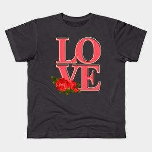 Love / Inspirational quote Kids T-Shirt